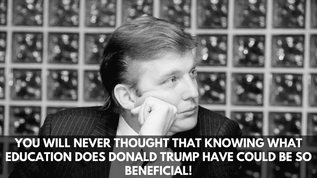 What Education Does Donald Trump Have