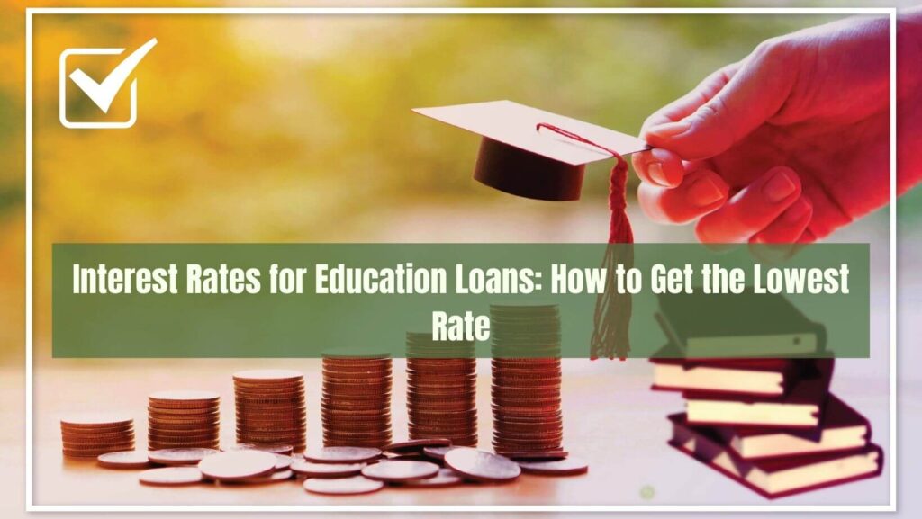 interest rates for education loan