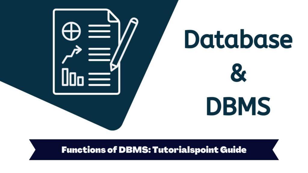 Functions of DBMS Tutorialspoint